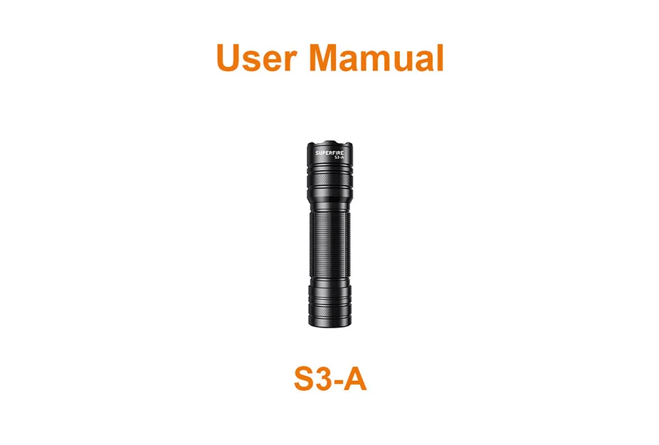 S3 Série Lampe de poche Manuel d'instruction